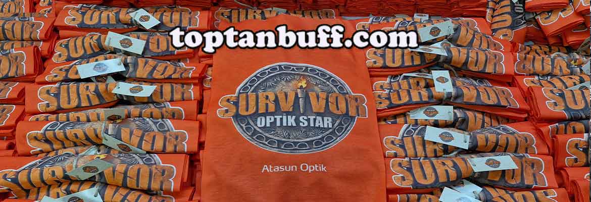 toptan buff imalatı survivor
